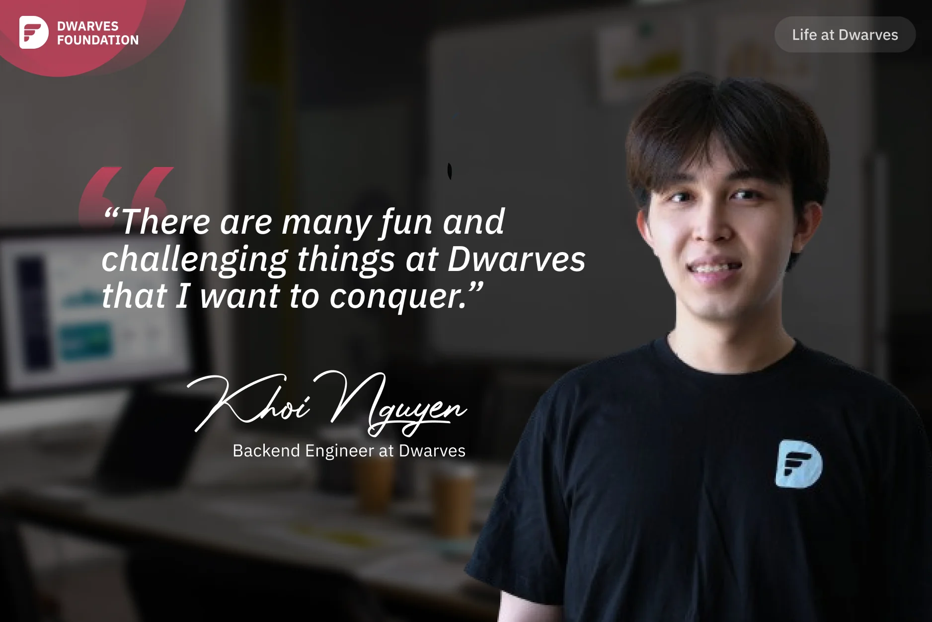 Khoi Nguyen - Backend Engineer at Dwarves