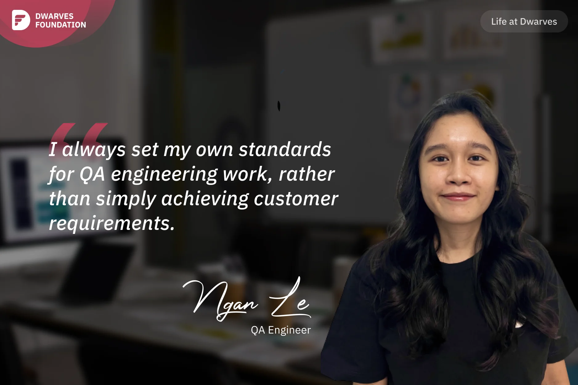Le Kim Ngan - QA Engineer at Dwarves